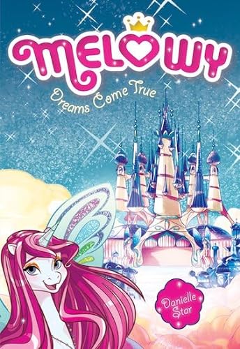 Stock image for Melowy #1: Dreams Come True for sale by WorldofBooks
