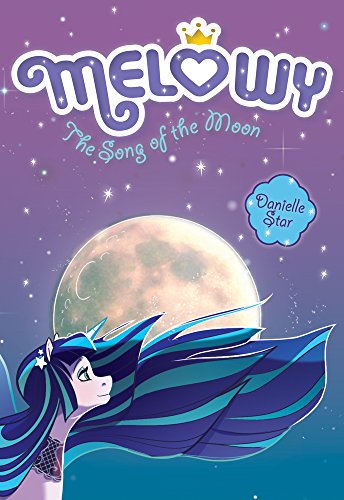 Stock image for Melowy #2: The Song of the Moon for sale by Gulf Coast Books