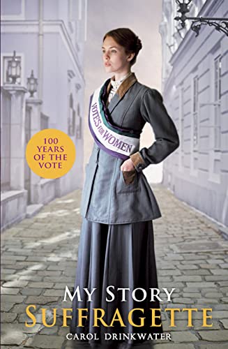 Beispielbild fr My Story: Suffragette (centenary edition): 1 zum Verkauf von WorldofBooks