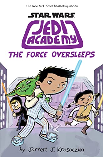 Stock image for Jedi Academy 5: The Force Oversleeps for sale by WorldofBooks