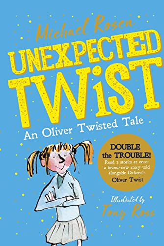Stock image for Unexpected Twist! An Oliver Twisted Tale for sale by WorldofBooks