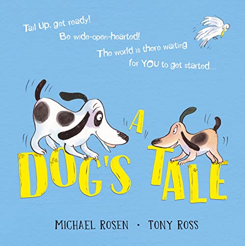 Stock image for A Dog's Tale: Life Lessons for a Pup for sale by Bookmonger.Ltd