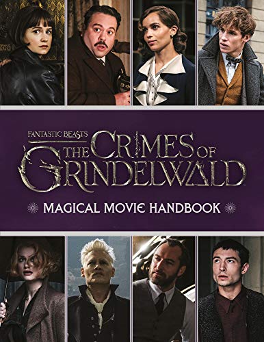 Stock image for Fantastic Beasts: The Crimes of Grindelwald: Magical Movie Handbook for sale by AwesomeBooks