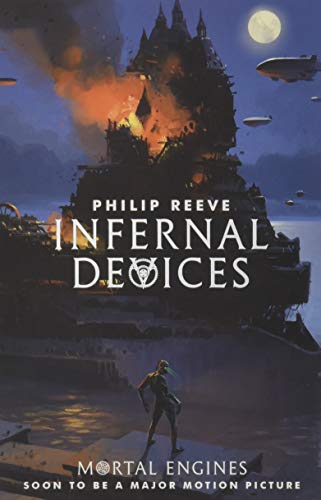 9781407189161: Infernal Devices - Book 3 (Mortal Engines Quartet)