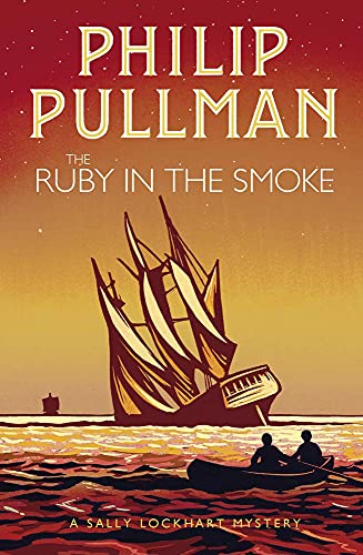Beispielbild fr The Ruby in the Smoke (A Sally Lockhart Mystery): 1 zum Verkauf von WorldofBooks