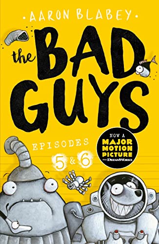 Stock image for The Bad Guys. Episode 5, Episode 6 for sale by Blackwell's