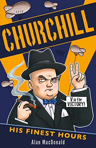 Imagen de archivo de Churchill: His Finest Hours: 1 a la venta por WorldofBooks