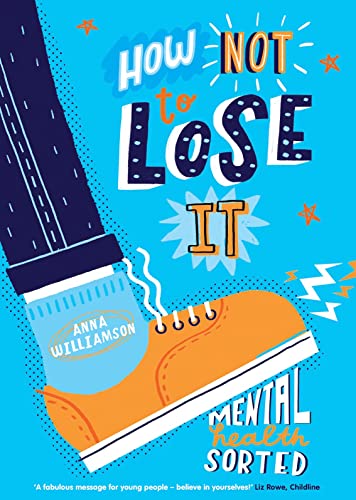 Stock image for How Not to Lose It: Mental Health - Sorted for sale by AwesomeBooks