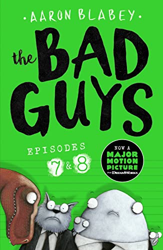 Stock image for The Bad Guys. Episode 7, Episode 8 for sale by Blackwell's