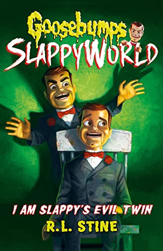 Stock image for I Am Slappy's Evil Twin (Goosebumps Slappyworld) for sale by HPB-Emerald