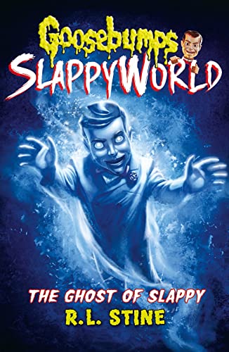 Stock image for The Ghost of Slappy for sale by Better World Books