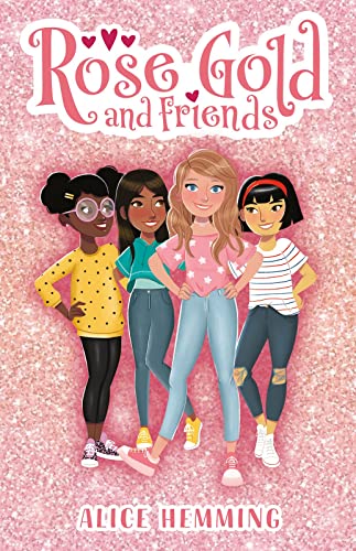 Beispielbild fr Rose Gold and Friends (Rose Gold and Friends #1) zum Verkauf von WorldofBooks