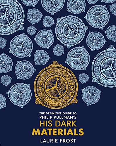 Stock image for The Definitive Guide to Philip Pullman's His Dark Materials: The Original Trilogy for sale by WorldofBooks