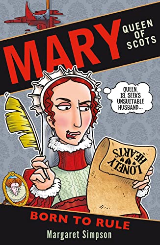 Stock image for Mary Queen of Scots: Born to Rule for sale by AwesomeBooks