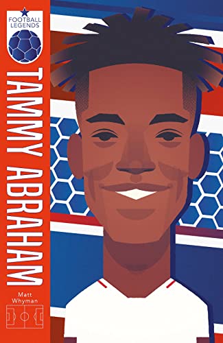Stock image for Tammy Abraham (Football Legends) for sale by WorldofBooks