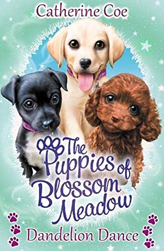 Beispielbild fr Dandelion Dance (Puppies of Blossom Meadow #4) zum Verkauf von AwesomeBooks