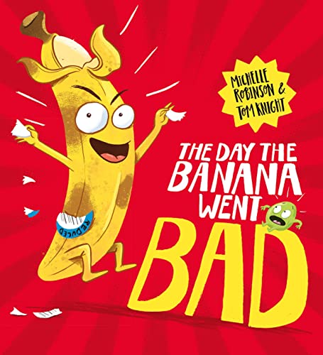 Stock image for The Day The Banana Went Bad: 1 for sale by WorldofBooks