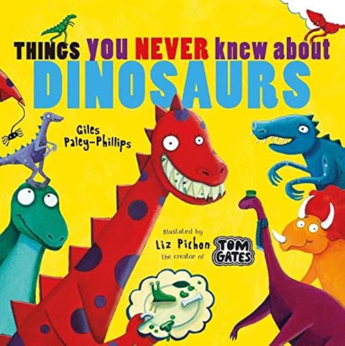 Beispielbild fr Things You Never Knew About Dinosaurs (NE PB): 1 zum Verkauf von WorldofBooks