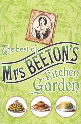 Imagen de archivo de Best of Mrs Beetons Kitchen Garden a la venta por HPB-Diamond