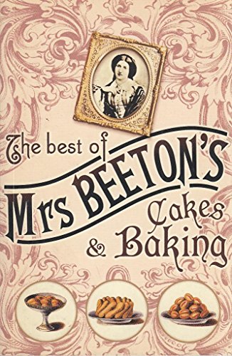 Imagen de archivo de THE Best of Mrs Beeton's Cakes and Baking a la venta por WorldofBooks