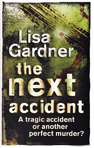 Stock image for The Next Accident for sale by WorldofBooks