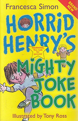 Stock image for Horrid Henry's Mighty Joke Book for sale by MusicMagpie