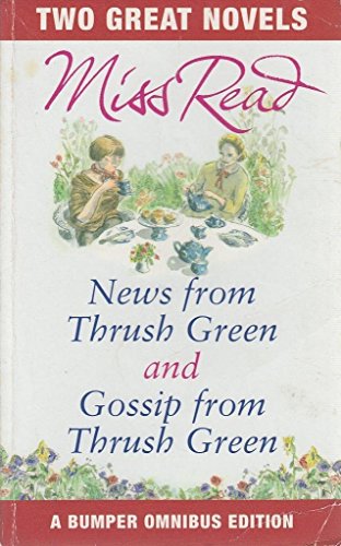 Beispielbild fr Miss Read News From Thrush Green Gossip From Thrush Green zum Verkauf von madelyns books