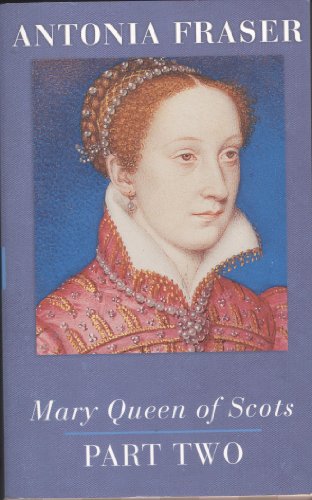 mary queen of scots part two