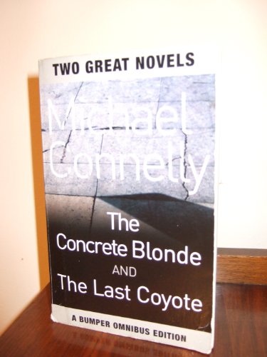 Beispielbild fr THE CONCRETE BLONDE AND THE LAST COYOTE. zum Verkauf von WorldofBooks