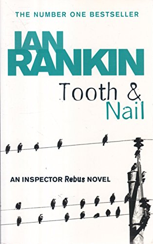 Tooth and Nail (Rebus) (Also Published as Wolfman ) (9781407216256) by Ian Rankin