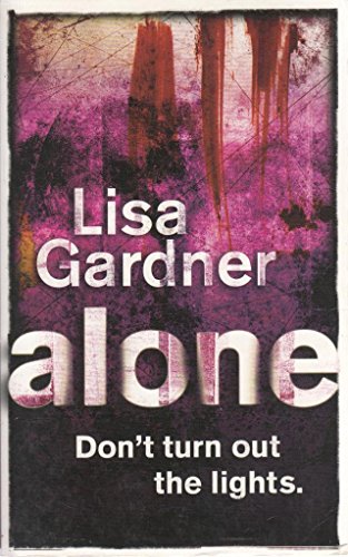 alone lisa gardner series alone lisa gardner series