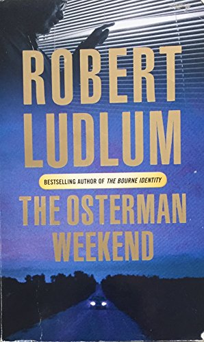 Beispielbild fr The Osterman Weekend zum Verkauf von Better World Books