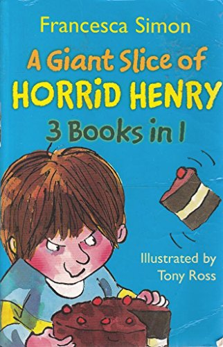 Beispielbild fr Giant Slice of Horrid Henry (Horrid Henry 3-in-1) zum Verkauf von Reuseabook