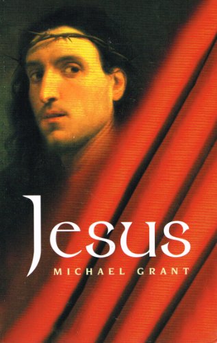 Jesus (1st) (9781407220314) by Michael Grant