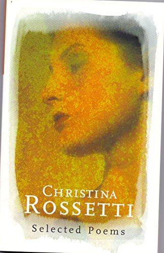 Imagen de archivo de Selected Poems [Paperback] Rossetti, Christina a la venta por Re-Read Ltd