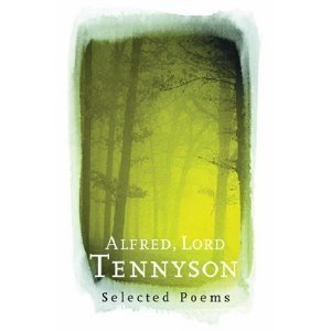 Imagen de archivo de Alfred, Lord Tennyson Selected Poems a la venta por ThriftBooks-Atlanta