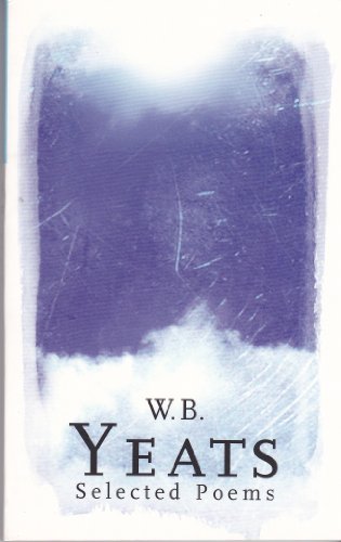 Stock image for W.B.YEATS.SELECTED POEMS for sale by WorldofBooks
