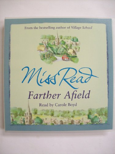 Stock image for Miss Read: Farther Afield for sale by WorldofBooks