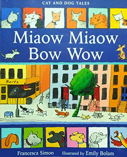 Beispielbild fr Miaow Miaow Bow Wow zum Verkauf von AwesomeBooks