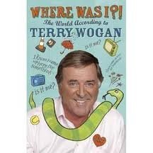 Imagen de archivo de Where Was I? The World According To Terry Wogan a la venta por AwesomeBooks
