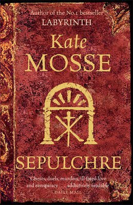 Stock image for [ Sepulchre ] [ SEPULCHRE ] BY Mosse, Kate ( AUTHOR ) May-15-2008 Paperback for sale by Better World Books: West