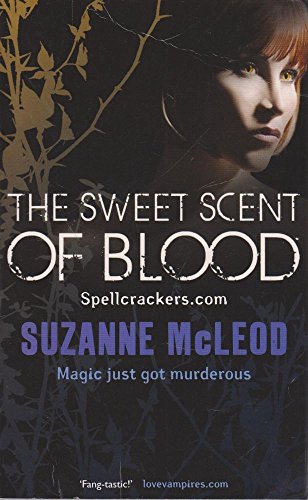 Beispielbild fr The Sweet Scent of Blood Spellcrackers.com zum Verkauf von AwesomeBooks