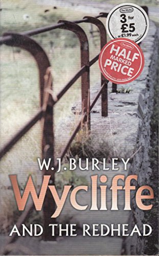 9781407226361: [(Wycliffe And The Redhead)] [ By (author) W. J. Burley ] [October, 2007]