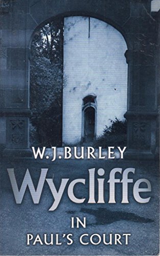 Beispielbild fr Wycliffe in Paul"s Court by W.J. Burley Paperback zum Verkauf von WorldofBooks