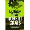 Lullaby Town (Cole and Pike) (9781407226682) by Robert Crais