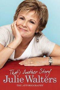 Imagen de archivo de That's Another Story: The Autobiography by Julie Walters (Hardback, 2008) a la venta por WorldofBooks