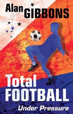 Stock image for Total football: Under pressure for sale by WorldofBooks