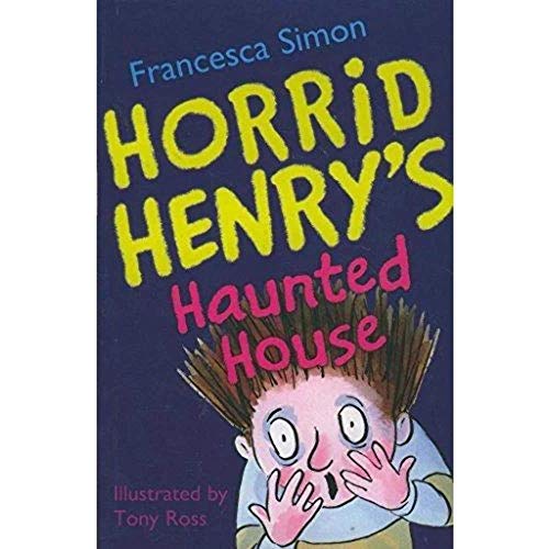 Stock image for Horrid Henry's Haunted House by Francesca Simon for sale by WorldofBooks