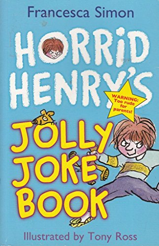 Stock image for Horrid Henry's Jolly Joke Book *Custom 2010* for sale by Better World Books
