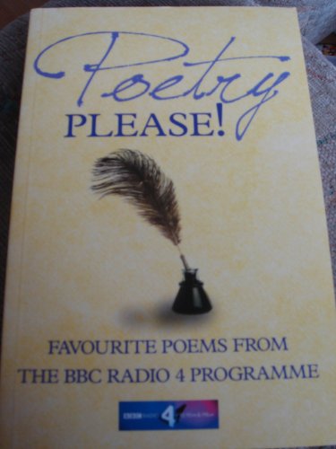 Beispielbild fr Poetry Please! (Favourite Poems From The BBC Radio 4 Programme) zum Verkauf von AwesomeBooks